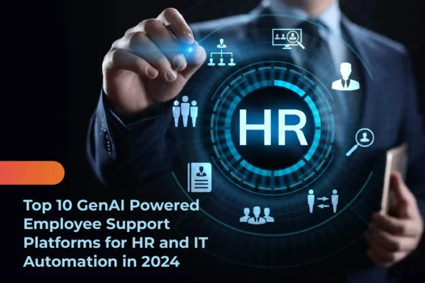 Top 10 GenAI Powered Employee Support Platforms for HR and IT Automation in 2024