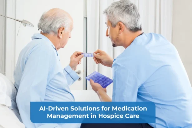 AI-Driven Solutions for Medication Management in Hospice Care